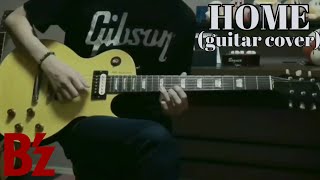 B'z / HOME｜Guitar Cover