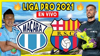 (EN VIVO) MACARA VS BARCELONA 1 - 1 LIGA PRO ECUADOR 2021 PARTIDO BARCELONA SC FECHA 15 BSC GOLTV