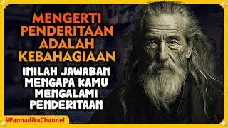 INILAH JAWABAN MENGAPA KAMU MENGALAMI PENDERITAAN #PannadikaChannel