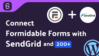 Integrating Formidable Forms with SendGrid |Step-by-Step Tutorial | Bit Integrations