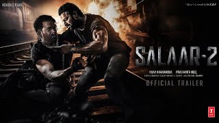 SALAAR 2 Trailer Shouryaanga Parvam | Prabhas | Prithviraj | Prashanth Neel