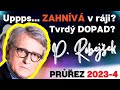 Petr Robejšek: 💥 Uppps... ZAHNÍVÁ v ráji?💥...Tvrdý dopad let 2023-4?