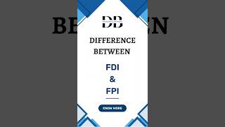 Difference Between FDI and FPI | Foreign Investment Mystery Solved: Comparing FDI \u0026 FPI