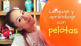 Actividades de estimulación del lenguaje con pelotas🤹‍♀️