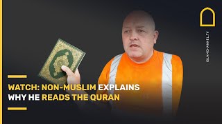 Non-Muslim explains why he reads the QURAN OVER THE BIBLE