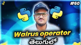 Python Walrus operator in Telugu | Srk Codes!
