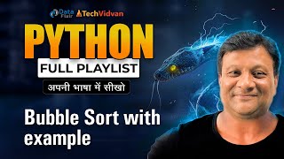 Bubble Sort in Python | Bubble Sort Algorithm using Array | Python Tutorial for Beginners in Hindi