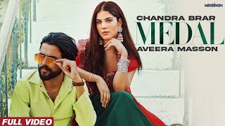 MEDAL|CHANDRA BRAR|MIX SINGH|new punjabi letest song