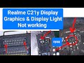 Realme C21y Display Graphics Problem / Realme C21y Light Solution