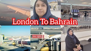 London Heathrow To Bahrain || আলহামদুলিল্লাহ দেশে যাচ্ছি 🇧🇩 || Bangladesh Trip 2025