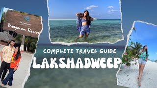 Complete Lakshadweep Travel Guide | Bangaram Island Honeymoon Travel, Permit, Stay, Water Activities