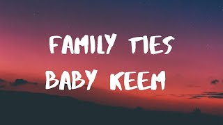 Baby Keem, Kendrick Lamar-  Family Ties Lyrics