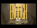 Kenny Sol - Enough ( official Video ) 4K