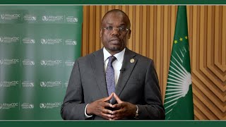 H.E. Dr Jean Kaseya, DG Africa CDC special message to AU Ministers of Health ahead of the MELP forum