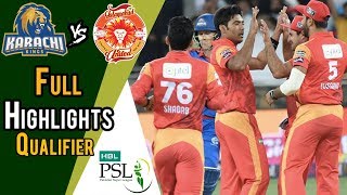 Full Highlights | Karachi Kings Vs Islamabad United  | Qualifier | 18 March | HBL PSL 2018