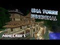 MINECRAFT | UNA TORRE FUNCIONAL Y HERMOSA | CASAS DE SUSCRIPTORES