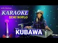 KUBAWA_Elvy Sukaesih_KARAOKE_Cover