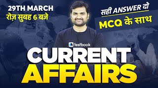 Current Affairs Today | 29 March Current Affairs for SSC CHSL,CGL, RRB Group D, NTPC | Pankaj Sir