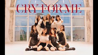 【嘶哈】渣男给我哭！九人版TWICE-Cry For Me终于公开？