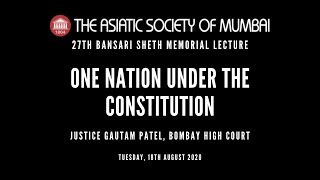The 27th Bansari Sheth Memorial Lecture by Justice Gautam Patel