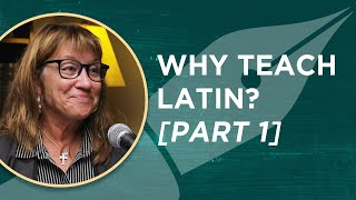 Why Teach Latin in Your Homeschool? [Part I] | The Homeschool Journal | [Ep. 006: Tanya Charlton]