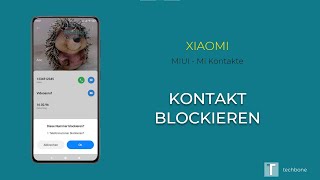 Kontakt blockieren - Xiaomi [Mi Kontakte]