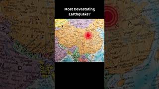 Most Devastating Earthquake in History?