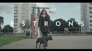 ESTRONS - Make A Man