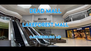 DEAD MALL - LAKEFOREST MALL - GAITHERSBURG MD