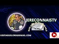 Live streaming of JERECONNAISTV