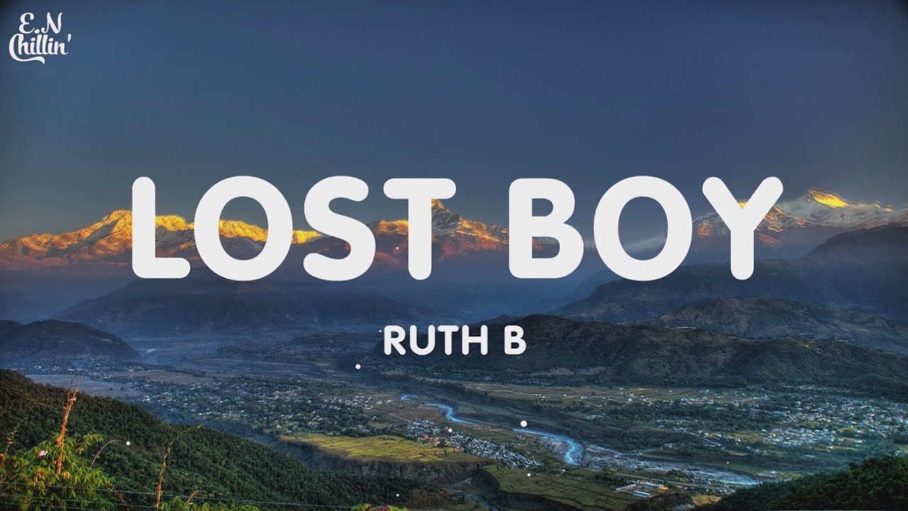 Ruth B. - Lost Boy (Lyrics) - YouTube