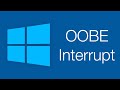 Windows 10 OOBE Interruption Prompt!