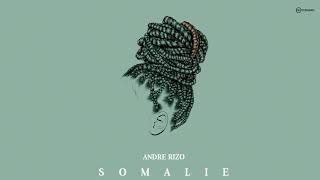 Andre Rizo - Somalie (Original mix)