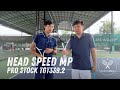 The Best Head Speed MP of all time? Pro Stock TGT339.2