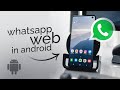 How to Open WhatsApp Web in Android Mobile (tutorial)