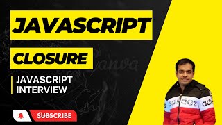 JavaScript Closure in Hindi | Advance JavaScript tutorial | Closure example | Interview Question