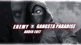 enemy x gangsta's paradise // full version (audio edit)
