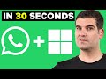 How To Get WhatsApp On Windows 11 Fast And Easy!