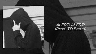 [08년생 자작랩🔥] ALERT! ALERT! (PRODUCED BY TD BEATS)