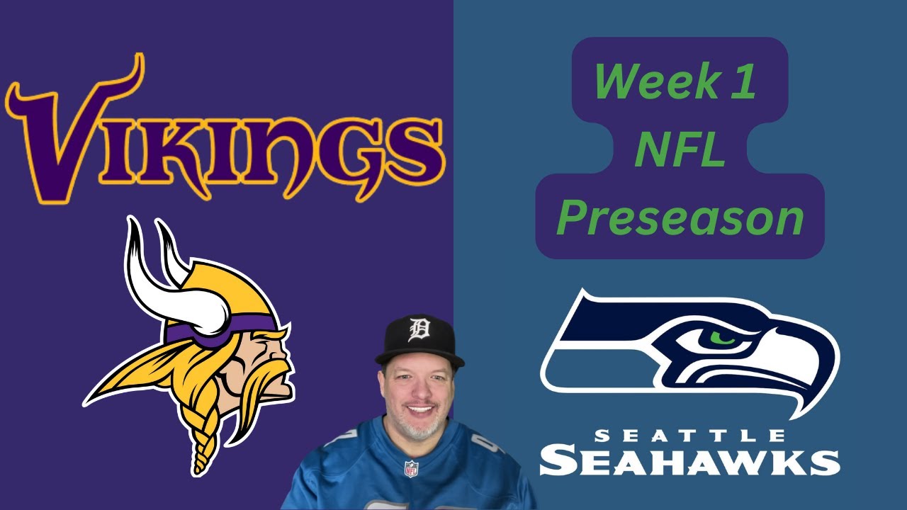 Vikings @ Seahawks- Thursday 8/10/23- NFL Picks And Predictions | Picks ...