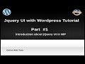 How to use jQuery UI with wordpress for beginners from scratch - About Wordpress jQuery UI features