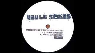 Hidden Criterion Of Truth - Truther (Sawlin edit) [VAULT016]