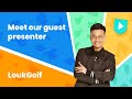 Meet our guest presenter LoukGolf | Learn English with Cambridge