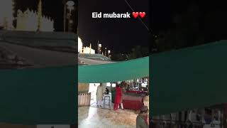 ap sab ko ajmer walo ki taraf se eid mubarak ❤️🥰❤️🥰|atharkhan| mini vlog| #ajmersharif #vlog #vira