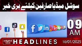 Hum News Headlines today 09 AM | Bad news for social Media users