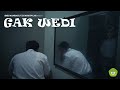 Film Pendek // GAK WEDI