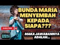 Islam Bertanya, Krezten Mengurat, Bunda Maria Menyembah kepada Siapa??? Pertanyaan Yang Sangat Mudah