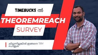 Timebucks ൽ TheoremReach Survey കിട്ടുന്നില്ലങ്കിൽ ഇങ്ങനെ Try ചെയ്യുക