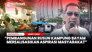 Pj Gubernur DKI Tegaskan Pembangunan Rusun di Kampung Bayam untuk Merealisasikan Aspirasi Masyarakat