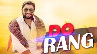 Do Rang | Garry Hothi | Latest Punjabi Songs 2015 | Speed Records